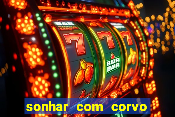 sonhar com corvo preto atacando